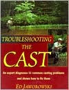 Troubleshooting the Cast