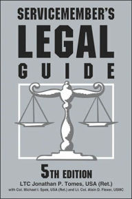 Title: Servicemember's Legal Guide, Author: Jonathan P. Tomes USA