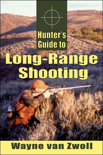 Hunter's Guide to Long-Range Shooting