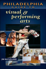 Philidadelphia Guide to Visual and Performing Arts