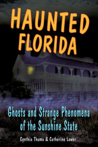 Title: Haunted Florida, Author: Catherine Lower