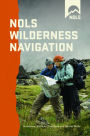 NOLS Wilderness Navigation