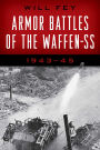 Armor Battles of the Waffen-SS: 1943-45
