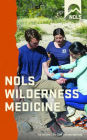 NOLS Wilderness Medicine