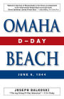 Omaha Beach: D-Day, June 6, 1944