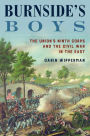 Burnside's Boys: The Union's Ninth Corps and the Civil War in the East