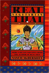 Real Thai: The Best of Thailand's Regional Cooking