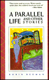 Parallel Life: And Other Stories