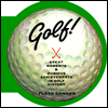 Golf: Great Moments & Dubious Achievements in Golf History