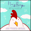 Flying Sausages: Simple, Savory Recipes for Creating and Cooking with Chicken and Turkey Sausages