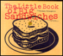 Little Book of Big Sandwiches
