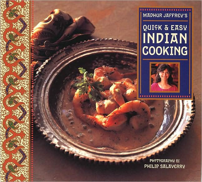 Madhur Jaffreys Quick Easy Indian Cooking By Madhur Jaffr