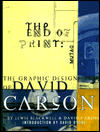 The End of Print: The Graphic Design of David Carson