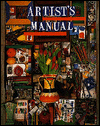 Artist's Manual: A Complete Guide to Paintings and Drawing Materials and techniques