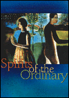 Spirits of the Ordinary