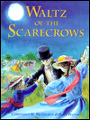 Waltz of the Scarecrows