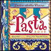 The Pasta Book: Recipes in the Italian Tradition