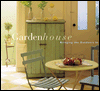 Title: Garden House: Bringing the Outdoors In, Author: Bonnie Trust Dahan