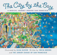 City by the Bay: A Magical Journey Around San Francisco