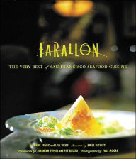 Farallon: The Very Best of San Francisco Seafood Cuisine