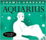 Cosmic Grooves-Aquarius: Your Astrological Profile and the Songs that Define You
