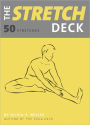 The Stretch Deck: 50 Stretches