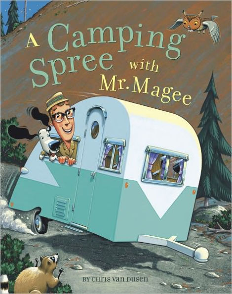 A Camping Spree with Mr. Magee: (Read Aloud Books, Series Books for Kids, Books for Early Readers)