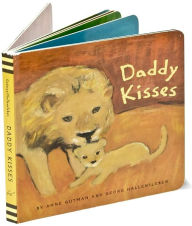 Title: Daddy Kisses, Author: Anne Gutman