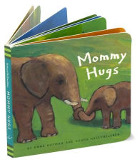 Title: Mommy Hugs, Author: Anne Gutman
