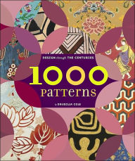 1000 Patterns: Design Through the Centuries