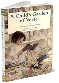 A Child's Garden of Verses: A Classic Illustrated Edition