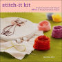 Stitch-It Kit: Classic to Cool Embroidery Projects