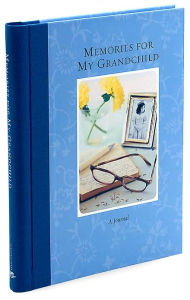 Memories for My Grandchild
