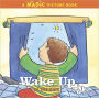 Wake Up: A Magic Picture Book
