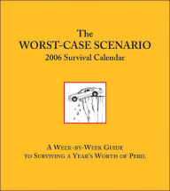 2006 Worst Case Scenario Engagement Calendar