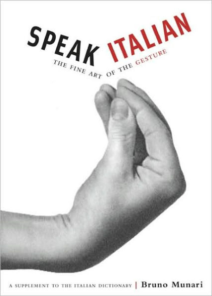 Speak Italian: The Fine Art of the Gesture