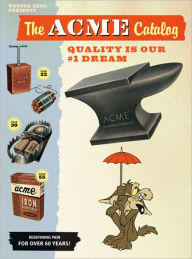 ACME Catalog: Quality is Our #1 Dream