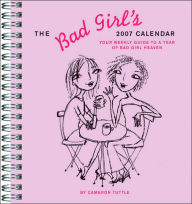 2007 Bad Girls Engagement Calendar
