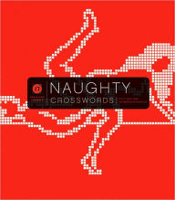 Naughty Crosswords: Nerve.com Presents Fifty Sexy and Outrageous Puzzles