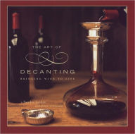 The Art of Decanting: Bringing Wine to Life