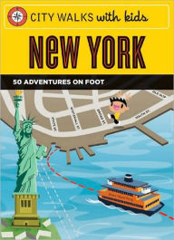 Title: City Walks with Kids: New York: 50 Adventures on Foot, Author: Elissa Stein