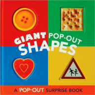 Giant Pop-Out Shapes: A Pop-Out Surprise Book
