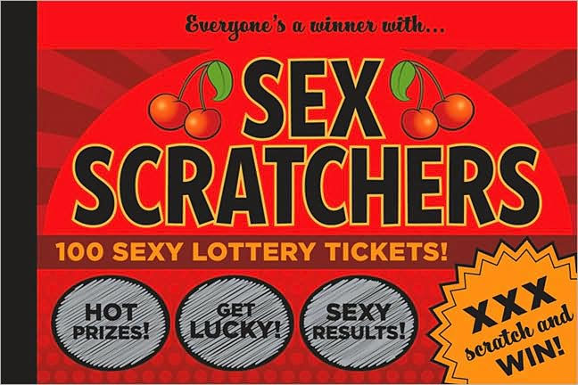 Sex Scratchers 100 Sexy Lottery Tickets To Scratch And Win By Lynne Stanton Laura Bagnato 