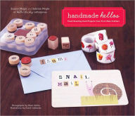 Title: Handmade Hellos: Fresh Greeting Card Projects from First-Rate Crafters, Author: Sabrina Moyle