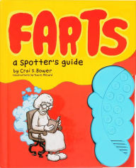 Title: Farts: A Spotter's Guide: (Fart Books, Fart Jokes, Fart Games Book), Author: Crai S. Bower