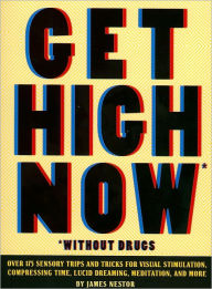 Title: Get High Now: Without Drugs, Author: James Nestor