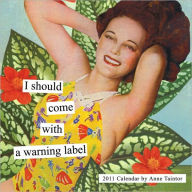 Anne Taintor 2011 Wall Calendar