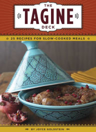 Title: The Tagine Deck: 25 Recipes for Slow-Cooked Meals, Author: Joyce Goldstein