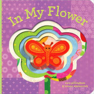 Title: In My Flower, Author: Sara Gillingham