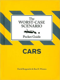 The Worst-Case Scenario Pocket Guide: Cars